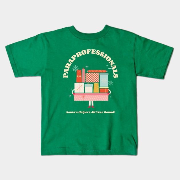 Paraprofessionals: Santa's Helpers All Year Round! Gift for Paraprofessional Kids T-Shirt by Creative Cartoon